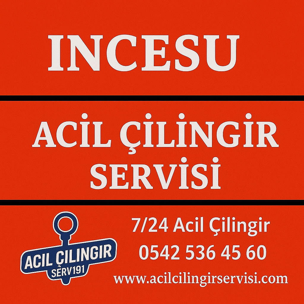 İncesu Çilingir ve Oto Çilingir 7/24