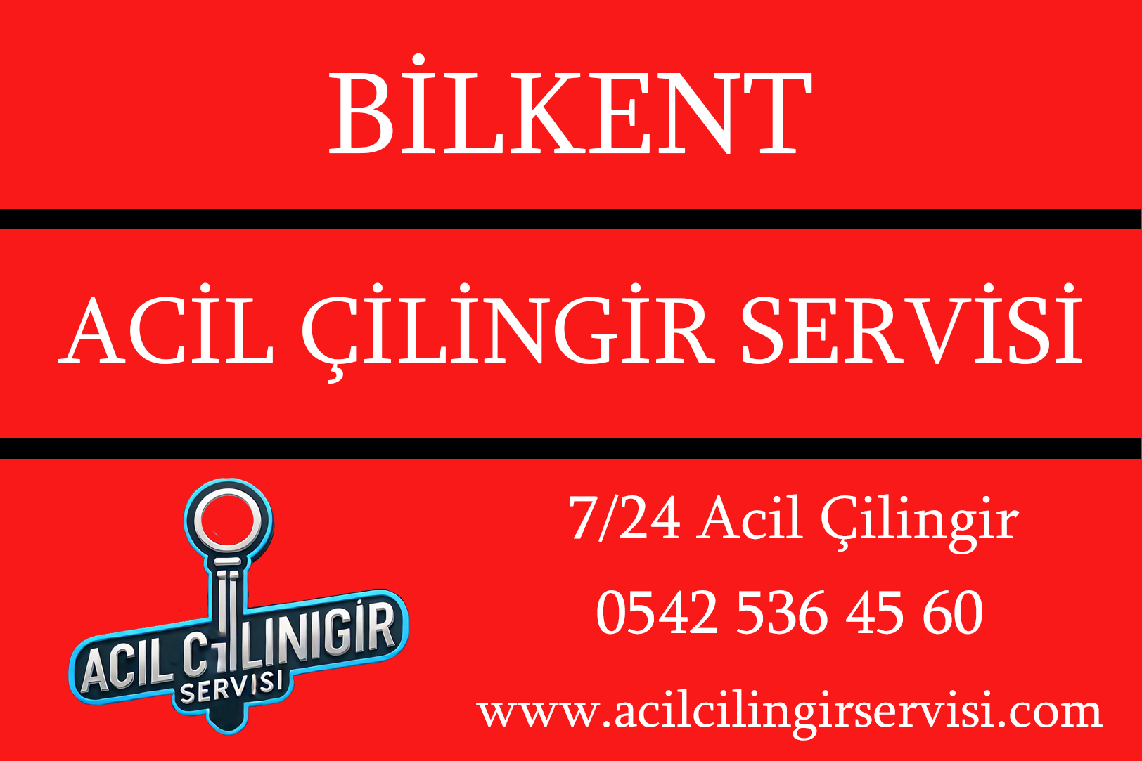Bilkent Çilingir Anahtarcı 7/24 acil servis