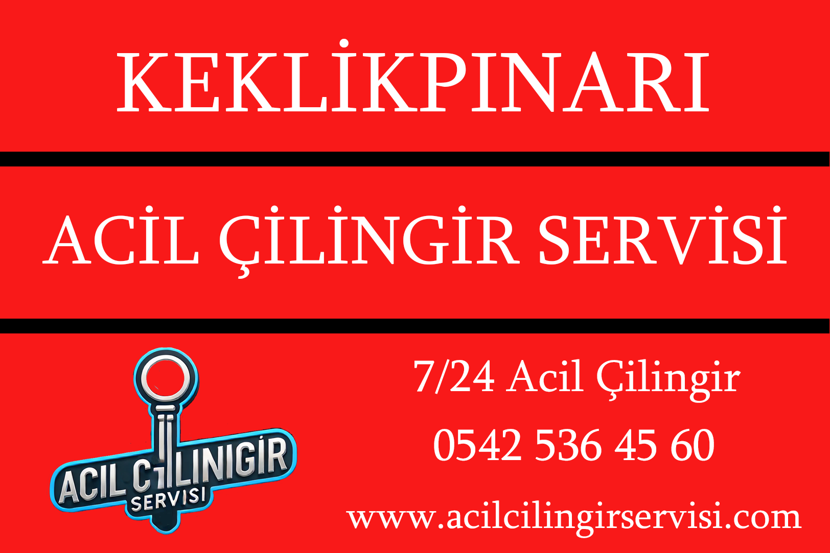 Keklikpınarı Çilingir Anahtarcı 7/24 acil servis