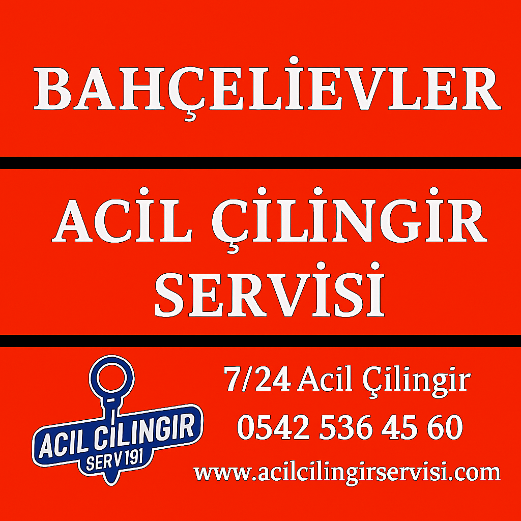 Bahçelievler Çilingir ve Oto Çilingir 7/24